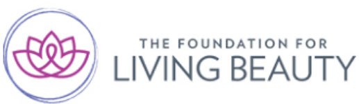 The Foundation For Living Beauty